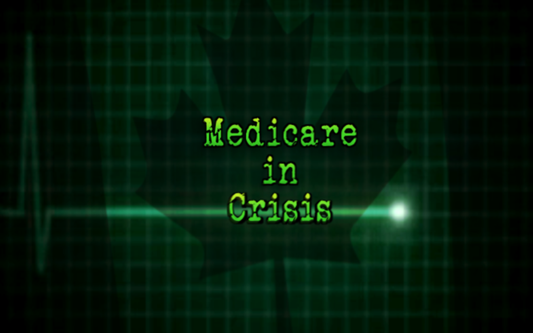 Medicare in Crisis