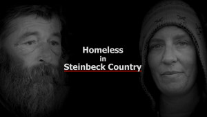 Homeless in Steinbeck Country